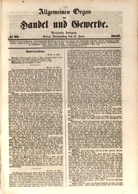 Allgemeines Organ für Handel und Gewerbe und damit verwandte Gegenstände Donnerstag 17. Juni 1847