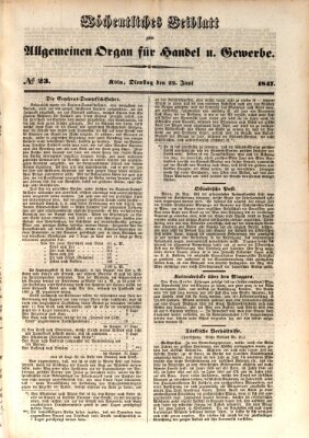 Allgemeines Organ für Handel und Gewerbe und damit verwandte Gegenstände Dienstag 22. Juni 1847