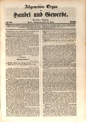 Allgemeines Organ für Handel und Gewerbe und damit verwandte Gegenstände Donnerstag 24. Juni 1847