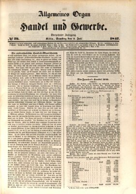 Allgemeines Organ für Handel und Gewerbe und damit verwandte Gegenstände Samstag 3. Juli 1847