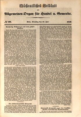 Allgemeines Organ für Handel und Gewerbe und damit verwandte Gegenstände Dienstag 27. Juli 1847