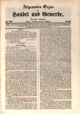 Allgemeines Organ für Handel und Gewerbe und damit verwandte Gegenstände Dienstag 24. August 1847