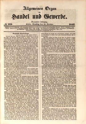 Allgemeines Organ für Handel und Gewerbe und damit verwandte Gegenstände Dienstag 12. Oktober 1847