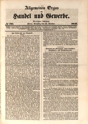 Allgemeines Organ für Handel und Gewerbe und damit verwandte Gegenstände Dienstag 19. Oktober 1847