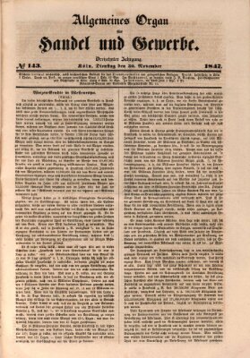 Allgemeines Organ für Handel und Gewerbe und damit verwandte Gegenstände Dienstag 30. November 1847