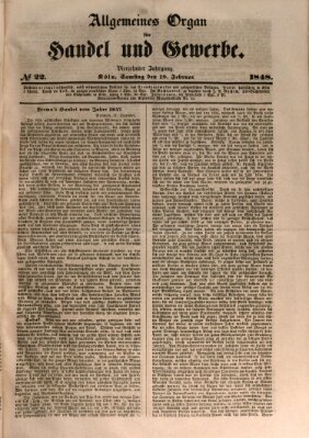 Allgemeines Organ für Handel und Gewerbe und damit verwandte Gegenstände Samstag 19. Februar 1848