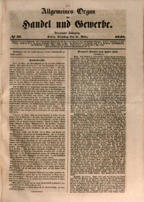 Allgemeines Organ für Handel und Gewerbe und damit verwandte Gegenstände Dienstag 21. März 1848