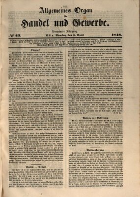 Allgemeines Organ für Handel und Gewerbe und damit verwandte Gegenstände Samstag 8. April 1848