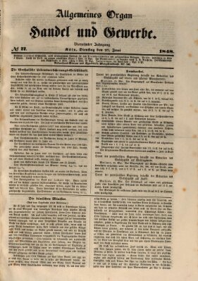 Allgemeines Organ für Handel und Gewerbe und damit verwandte Gegenstände Dienstag 27. Juni 1848