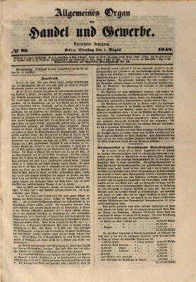 Allgemeines Organ für Handel und Gewerbe und damit verwandte Gegenstände Dienstag 1. August 1848