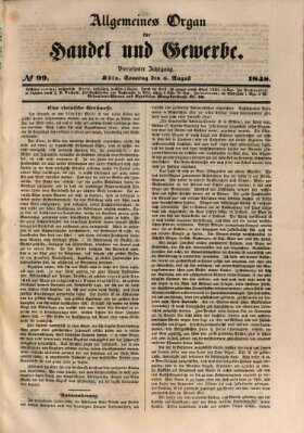 Allgemeines Organ für Handel und Gewerbe und damit verwandte Gegenstände Sonntag 6. August 1848