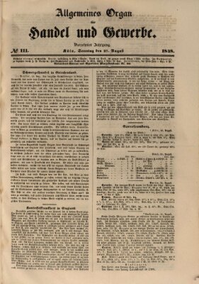 Allgemeines Organ für Handel und Gewerbe und damit verwandte Gegenstände Sonntag 27. August 1848