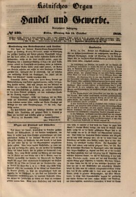 Kölnisches Organ für Handel und Gewerbe (Allgemeines Organ für Handel und Gewerbe und damit verwandte Gegenstände) Montag 16. Oktober 1848