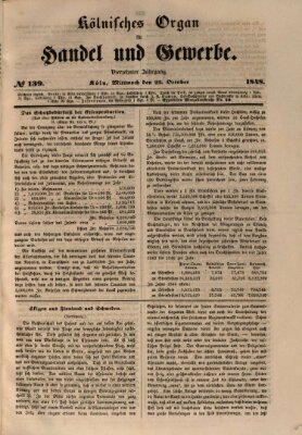 Kölnisches Organ für Handel und Gewerbe (Allgemeines Organ für Handel und Gewerbe und damit verwandte Gegenstände) Mittwoch 25. Oktober 1848