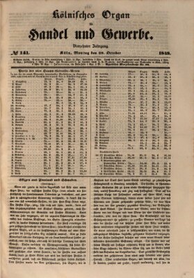 Kölnisches Organ für Handel und Gewerbe (Allgemeines Organ für Handel und Gewerbe und damit verwandte Gegenstände) Sonntag 29. Oktober 1848