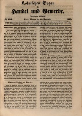 Kölnisches Organ für Handel und Gewerbe (Allgemeines Organ für Handel und Gewerbe und damit verwandte Gegenstände) Montag 20. November 1848