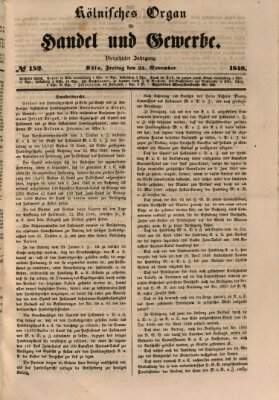 Kölnisches Organ für Handel und Gewerbe (Allgemeines Organ für Handel und Gewerbe und damit verwandte Gegenstände) Freitag 24. November 1848