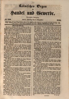 Kölnisches Organ für Handel und Gewerbe (Allgemeines Organ für Handel und Gewerbe und damit verwandte Gegenstände) Freitag 8. Dezember 1848