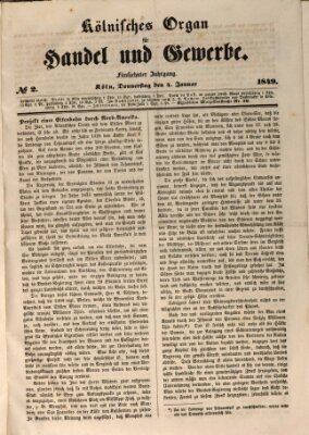 Kölnisches Organ für Handel und Gewerbe (Allgemeines Organ für Handel und Gewerbe und damit verwandte Gegenstände) Donnerstag 4. Januar 1849