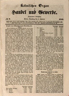 Kölnisches Organ für Handel und Gewerbe (Allgemeines Organ für Handel und Gewerbe und damit verwandte Gegenstände) Samstag 6. Januar 1849