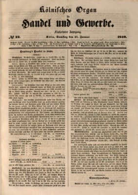 Kölnisches Organ für Handel und Gewerbe (Allgemeines Organ für Handel und Gewerbe und damit verwandte Gegenstände) Samstag 27. Januar 1849