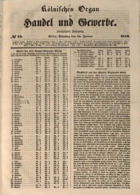 Kölnisches Organ für Handel und Gewerbe (Allgemeines Organ für Handel und Gewerbe und damit verwandte Gegenstände) Dienstag 30. Januar 1849