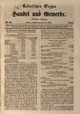 Kölnisches Organ für Handel und Gewerbe (Allgemeines Organ für Handel und Gewerbe und damit verwandte Gegenstände) Donnerstag 31. Mai 1849