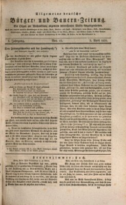 Allgemeine deutsche Bürger- und Bauern-Zeitung (Bauern-Zeitung aus Frauendorf) Sonntag 3. April 1831