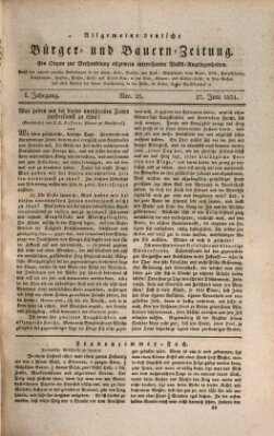 Allgemeine deutsche Bürger- und Bauern-Zeitung (Bauern-Zeitung aus Frauendorf) Montag 27. Juni 1831