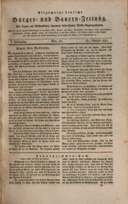 Allgemeine deutsche Bürger- und Bauern-Zeitung (Bauern-Zeitung aus Frauendorf) Dienstag 25. Oktober 1831