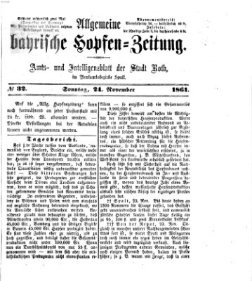 Allgemeine bayrische Hopfen-Zeitung (Allgemeine Hopfen-Zeitung) Sonntag 24. November 1861