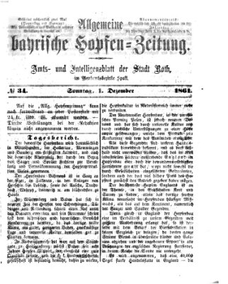 Allgemeine bayrische Hopfen-Zeitung (Allgemeine Hopfen-Zeitung) Sonntag 1. Dezember 1861