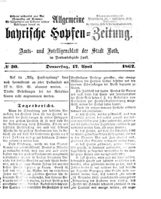 Allgemeine bayrische Hopfen-Zeitung (Allgemeine Hopfen-Zeitung) Donnerstag 17. April 1862