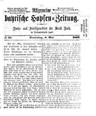 Allgemeine bayrische Hopfen-Zeitung (Allgemeine Hopfen-Zeitung) Donnerstag 8. Mai 1862