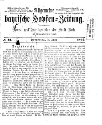 Allgemeine bayrische Hopfen-Zeitung (Allgemeine Hopfen-Zeitung) Donnerstag 5. Juni 1862