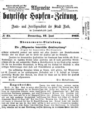 Allgemeine bayrische Hopfen-Zeitung (Allgemeine Hopfen-Zeitung) Donnerstag 12. Juni 1862