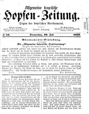 Allgemeine bayrische Hopfen-Zeitung (Allgemeine Hopfen-Zeitung) Donnerstag 10. Juli 1862