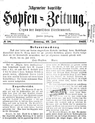 Allgemeine bayrische Hopfen-Zeitung (Allgemeine Hopfen-Zeitung) Sonntag 27. Juli 1862