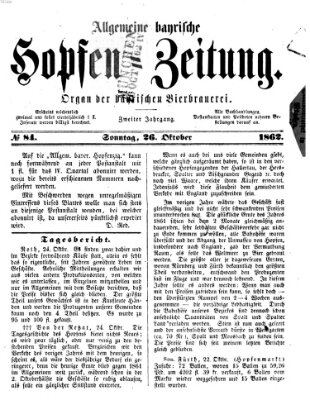 Allgemeine bayrische Hopfen-Zeitung (Allgemeine Hopfen-Zeitung) Sonntag 26. Oktober 1862