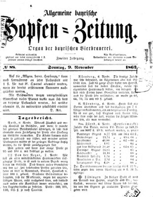 Allgemeine bayrische Hopfen-Zeitung (Allgemeine Hopfen-Zeitung) Sonntag 9. November 1862