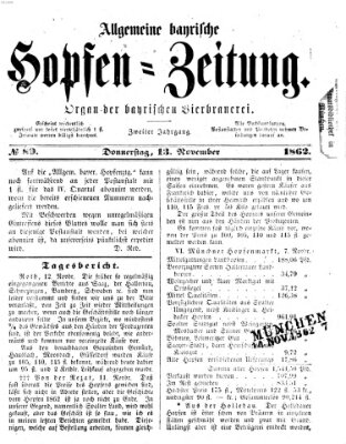 Allgemeine bayrische Hopfen-Zeitung (Allgemeine Hopfen-Zeitung) Donnerstag 13. November 1862