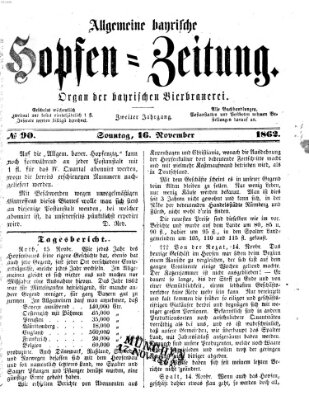 Allgemeine bayrische Hopfen-Zeitung (Allgemeine Hopfen-Zeitung) Sonntag 16. November 1862