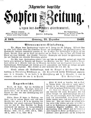 Allgemeine bayrische Hopfen-Zeitung (Allgemeine Hopfen-Zeitung) Sonntag 21. Dezember 1862