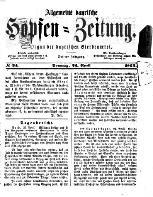 Allgemeine bayrische Hopfen-Zeitung (Allgemeine Hopfen-Zeitung) Sonntag 26. April 1863