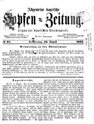 Allgemeine bayrische Hopfen-Zeitung (Allgemeine Hopfen-Zeitung) Donnerstag 13. August 1863