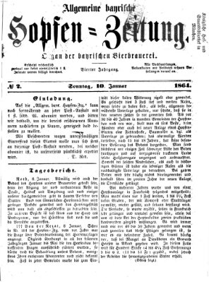 Allgemeine bayrische Hopfen-Zeitung (Allgemeine Hopfen-Zeitung) Sonntag 10. Januar 1864