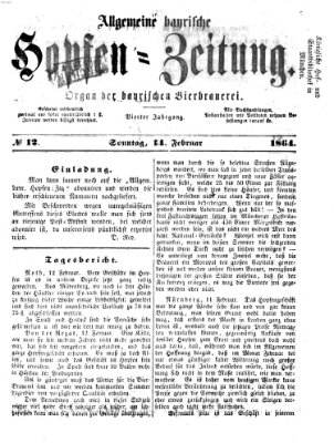 Allgemeine bayrische Hopfen-Zeitung (Allgemeine Hopfen-Zeitung) Sonntag 14. Februar 1864