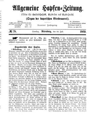 Allgemeine Hopfen-Zeitung Samstag 10. Juli 1869