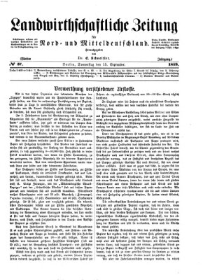 Landwirthschaftliche Zeitung für Nord- und Mittel-Deutschland Donnerstag 15. September 1859