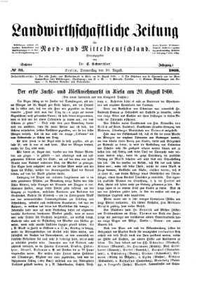 Landwirthschaftliche Zeitung für Nord- und Mittel-Deutschland Donnerstag 30. August 1860